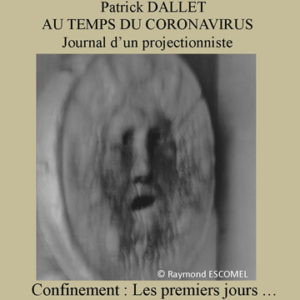 Journal 1 – Confinement : Les premiers jours