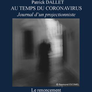 Journal 5 – Le renoncement